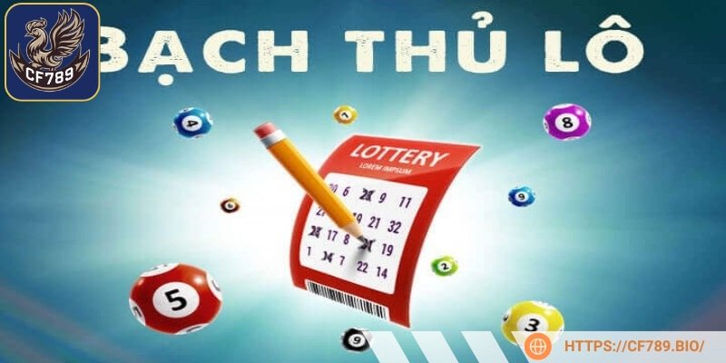Bạch thủ lô là một hình thức chơi lô đề mang lại hiệu quả cao